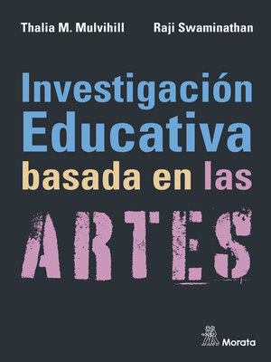 cover image of Investigación educativa basada en las artes